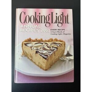 Cooking Light Annual Recipes 2003 Hardcover Cookbook Oxmoor House Healthy Eating
